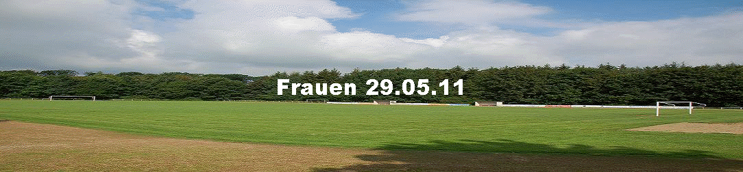 Frauen 29.05.11